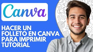 Cómo Hacer Un Folleto en Canva Para Imprimir Tutorial 2024 Tutorial Paso a Paso [upl. by Ennyletak]