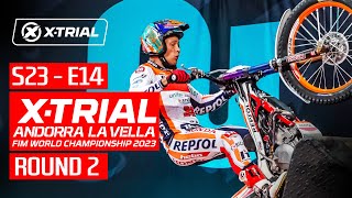 S23  E14  2023 XTRIAL ANDORRA LA VELLA 🇦🇩  ROUND 2 [upl. by Nagud]