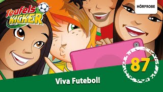 Teufelskicker  Folge 87 Viva Futebol  Hörspiel [upl. by Nyladnek]