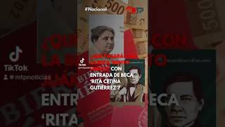 ¿Qué pasará con la Beca Benito Juárez con la entrada de la Beca Rita Cetina Gutiérrez [upl. by Maren]