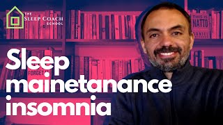 Insomnia insight 449 Sleep maintenance insomnia explained in 10 minutes [upl. by Enylecoj]