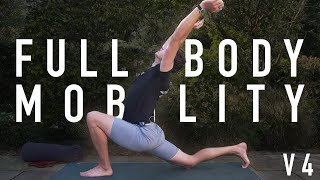 25 Minute Full Body Mobility Routine V4 FOLLOW ALONG [upl. by Siberson265]