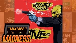 Mischief  Active Remix ft Reeko Squeeze Reekz MB Sparface amp LD 67  MixtapeMadness [upl. by Alana14]