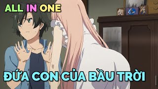 ALL IN ONE ĐỨA CON CỦA BẦU TRỜI  TÓM TẮT ANIME  Chú bé M [upl. by Donni564]