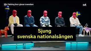 Sjung svenska nationalsången [upl. by Noived]