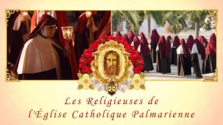 Les Religieux de lEglise Catholique Palmarienne 1ère Partie [upl. by Nnitsuj]