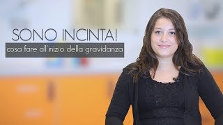 Sono incinta Cosa fare allinizio della gravidanza [upl. by Aihsetan]