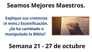 Escenificación  ¿Se ha cambiado o manipulado la Biblia Semana 21  27 de octubre [upl. by Dnaltroc]