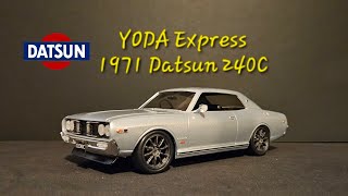 Project  YODA Express  1971 Datsun 240C Hardtop datsun nissan cedric modelcars [upl. by Aleac295]