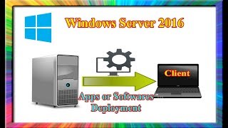 how to deploy application or software using group policy in windows server 2016 [upl. by Ruperto]