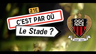 Cest par où le stade  Ép2 OGC Nice [upl. by Audy]