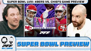 Super Bowl LVIII San Francisco 49ers vs Kansas City Chiefs Game Preview  PFF NFL Show [upl. by Analaf]