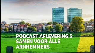 Sportbedrijf Arnhem De Podcast aflevering 5 Samen voor álle Arnhemmers [upl. by Nhguavoj]