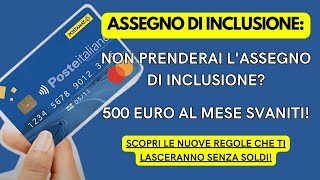 Assegno di Inclusione 2024 Le Nuove Regole che Ti Lasceranno Senza Soldi [upl. by Norita68]