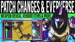 Destiny 2 NEW PATCH TODAY amp EVERVERSE LOOT Gear Reveal DISCOUNT Exotics amp Vendors 26th March [upl. by Budding]