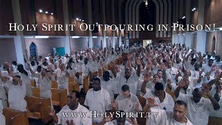 Holy Spirit Outpouring in Prison [upl. by Janith]