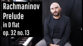 Rachmaninov Prelude in D flat op 32 no 13 [upl. by Samuele200]