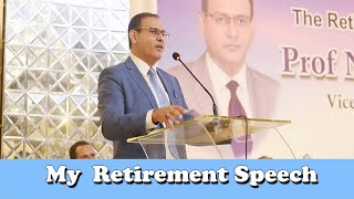 MY RETIREMENT SPEECH  RETIREMENT COMMEMORATION29TH AUGUST 2024CANTT VIEW MARQUEE [upl. by Narot]