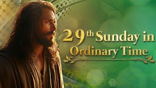 Twentyninth Sunday in Ordinary Time October 20 2024 [upl. by Barnabas]