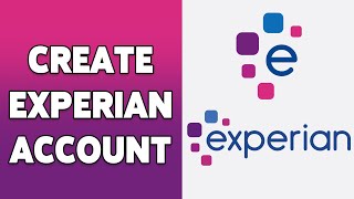 How To Create Experian Account 2024  Experian Account Sign UpRegistration Guide [upl. by Marvella]