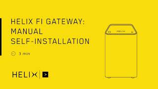 Helix tutorial  How to install the Helix Fi gateway with the guide [upl. by Karia137]