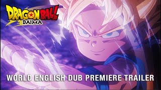 DRAGON BALL DAIMA  World English Dub Premiere of Episodes 13  Official Trailer [upl. by Gizela]