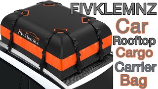 FIVKLEMNZ Car Rooftop Cargo Carrier Roof Bag Waterproof for All Top of Vehicle [upl. by Yeclek]