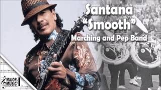 quotSmoothquot Santana MarchingPep Band Sheet Music Arrangement [upl. by Farland415]