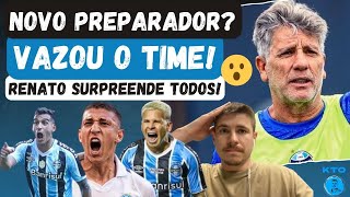 🚨TROCA DE PREPARADORES  VAZOU O TIME RENATO SURPREENDE TODOS DESFALQUE INESPERADO NO GRÊMIO [upl. by Lozar]