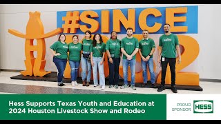 Hess Supports Texas Youth and Education at 2024 Houston Livestock Show and Rodeo [upl. by Olette]