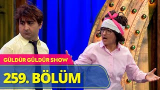 Güldür Güldür Show  259Bölüm [upl. by Ardnazil564]