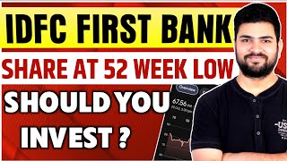 IDFC First Bank at 52 week low  IDFC First Bank Share Review [upl. by Mccutcheon]