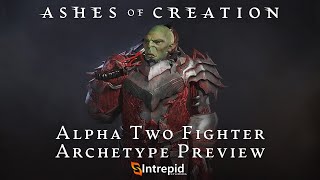 Ashes of Creation Alpha Two Fighter Archetype Preview [upl. by Mannie]