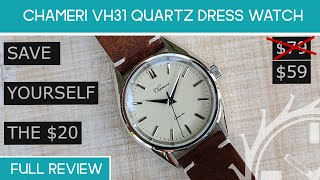 Chameri VH31 Dress watch Full Review [upl. by Dasa]