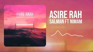 Asire rah salman x nimam [upl. by Moseley]