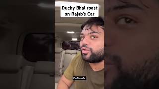 Ducky Bhai Roast on Rajab familys car funny sistrology shortvideos comedy shorts [upl. by Halilak]