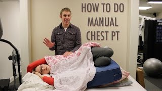 HOW TO DO MANUAL CHEST PT Airway Clearance [upl. by Erodoeht849]