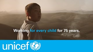 75 Years Working For Every Child  UNICEF [upl. by Peterus]