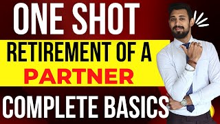 RETIREMENT  COMPLETE ONE SHOT  CLASS 12  ACCOUNTS [upl. by Nakhsa]