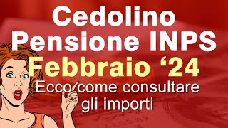 Inps CEDOLINO PENSIONE FEBBRAIO 2024 online con riduzione irpef [upl. by Elmira583]