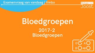 15 Examenvraag van vandaag  Vmbo  20172 Bloedgroepen [upl. by Gowrie]