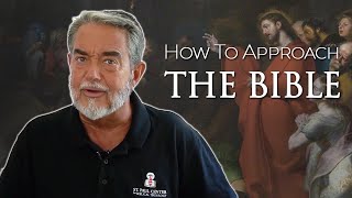 How to Approach the Bible [upl. by Concepcion]