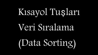 Excel Dünyası  Kısayol Tuşları  Veri Sıralama Data Sorting [upl. by Orelee50]