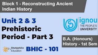 BHIC 101 Prehistoric Period Middle amp Upper Paleolithic Cultures  Unit 2 amp 3 Block 1 [upl. by Rimhsak]