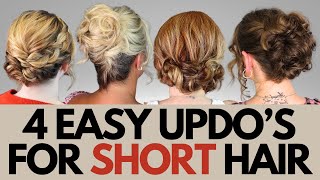 4 EASY updo hairstyles for short hair [upl. by Deegan707]