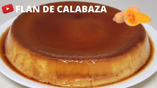 Flan de calabaza Delicioso y cremosito [upl. by Ahsaet623]