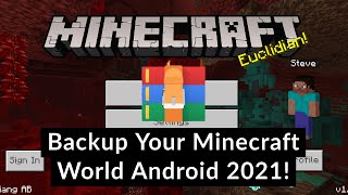 How To Backup Your Minecraft World Android 2021 [upl. by Eeresed]