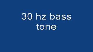 30 hz bass tone [upl. by Gwen]