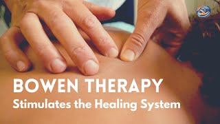 Bowen Therapy  Stimulates the Healing System [upl. by Tallula212]