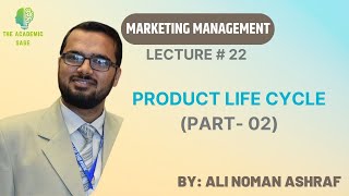 Product Life Cycle Part 02  Lecture  22  Marketing Management  UrduHindi [upl. by Thorrlow]